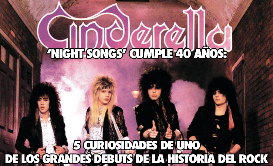“Night Songs” de Cinderella cumple 40 años: Cinco curiosidades de uno de los grandes debuts de la historia del rock