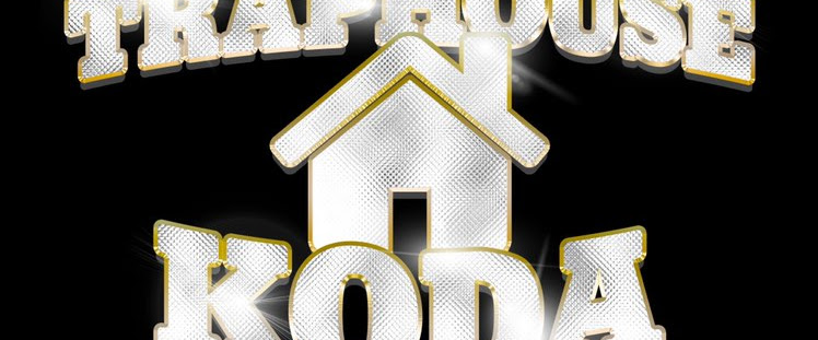 TrapHouse Koda