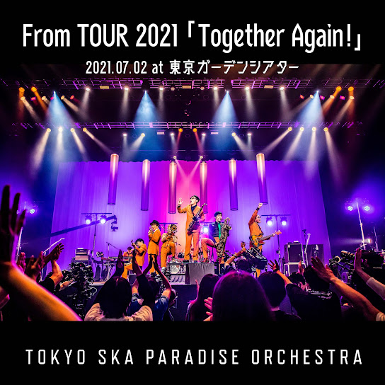 From TOUR 2021「Together Again!」2021.07.02 at TOKYO GARDEN THEATRE