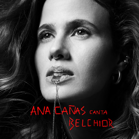 Ana Cañas Canta Belchior