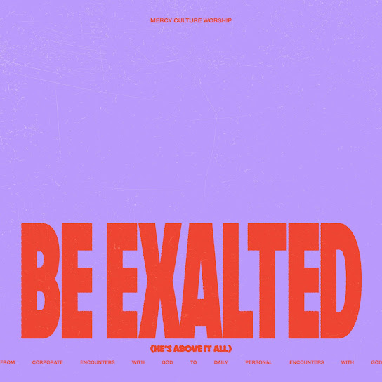 Be Exalted (He's Above It All) (Live)