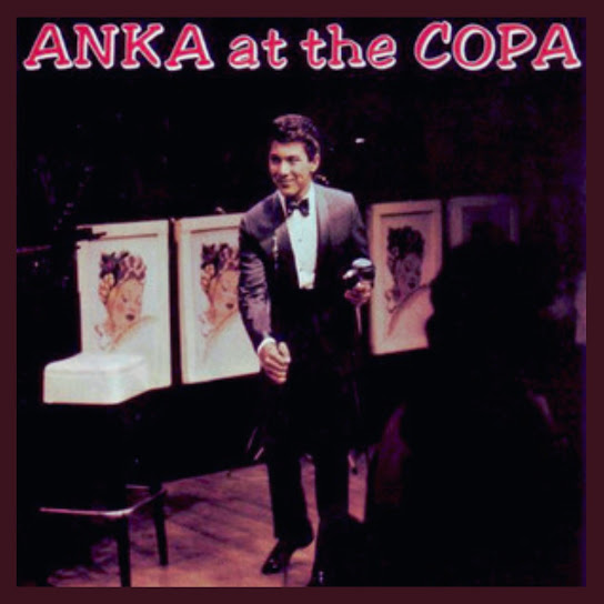 Anka At the Copa