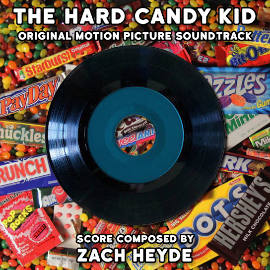 The Hard Candy Kid (Original Motion Picture Soundtrack)