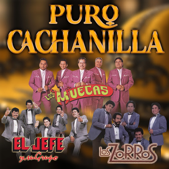 Puro Cachanilla