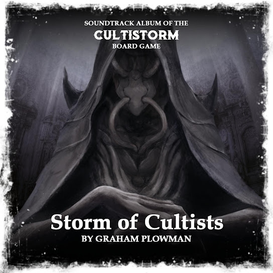 Storm of Cultists (Official Soundtrack to the Boardgame "Cultistorm")