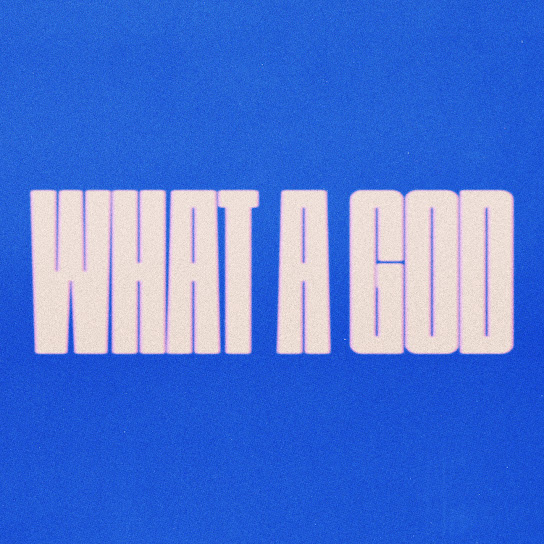 What A God
