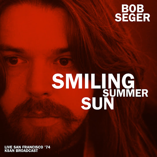 Smiling Summer Sun (Live San Francisco '74 KSAN Broadcast)