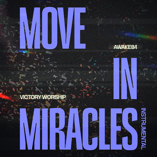 Move in Miracles (Live, Instrumental)