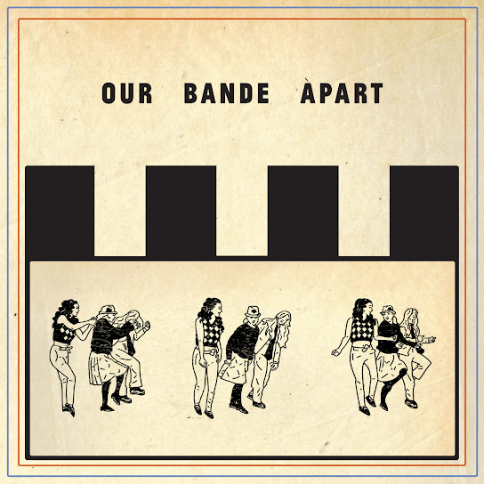 Our Bande Apart