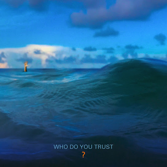 Who Do You Trust? (Deluxe Version)