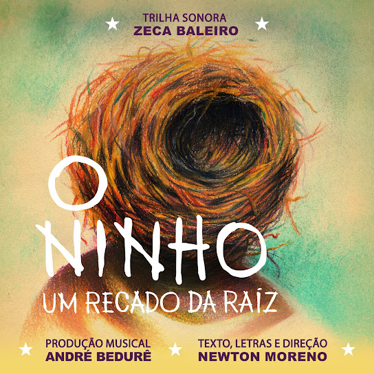 O Ninho - Um Recado Da Raiz (Trilha Sonora)