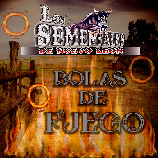 Los sementales de nuevo León bolas de fuego