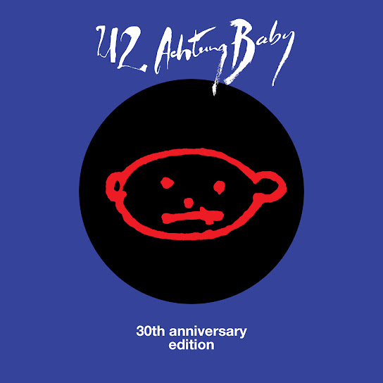 Achtung Baby (30th Anniversary Edition)