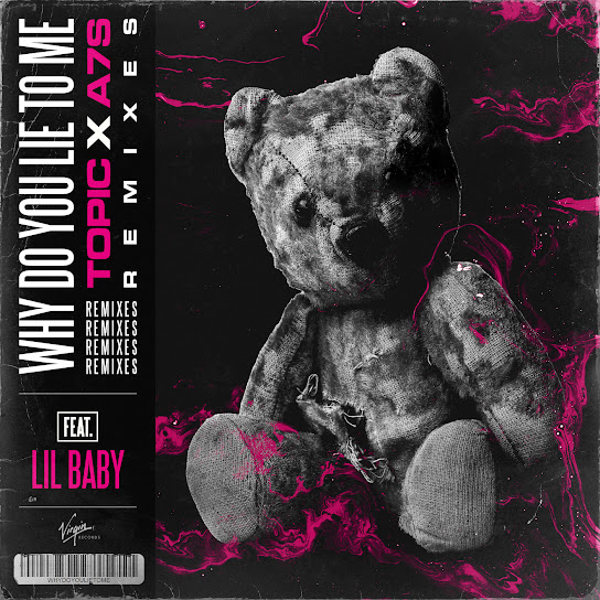 Why Do You Lie To Me (Remixes) (feat. Lil Baby)