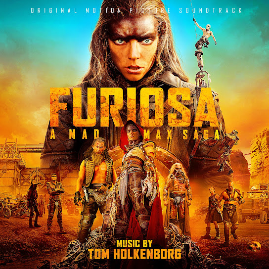 Furiosa: A Mad Max Saga (Original Motion Picture Soundtrack)