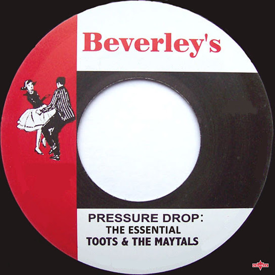 Pressure Drop: The Essential Toots & the Maytals