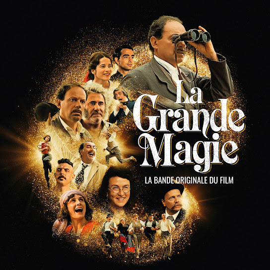 La Grande Magie - La bande originale du film