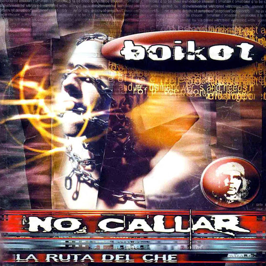 No Callar (La Ruta del Che)