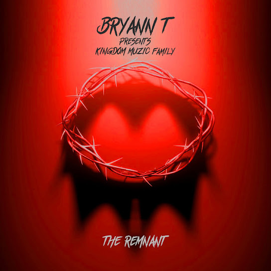 Kingdom Muzic Family: The Remnant