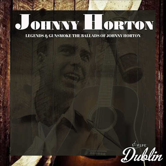 Legends & Gunsmoke the Ballads of Johnny Horton