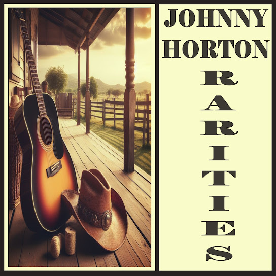 Johnny Horton - Rarities