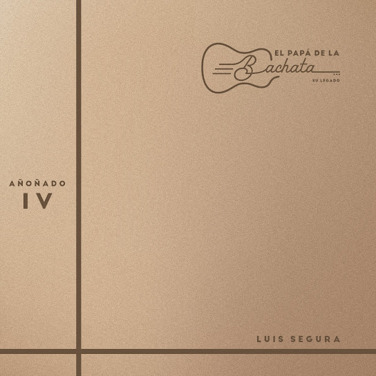 El Papá de la Bachata, Su Legado - Añoñado IV