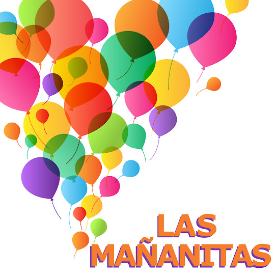 Las mañanitas!