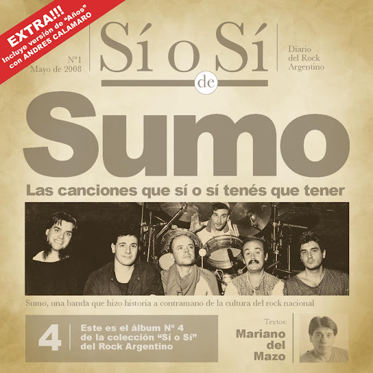 Sí o Sí - Diario del Rock Argentino - Sumo