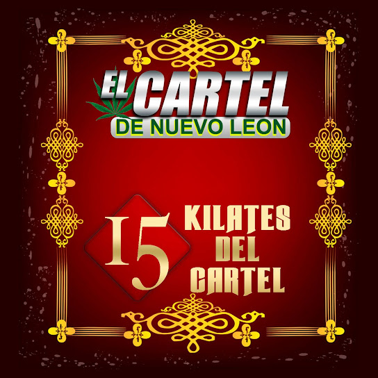 15 Kilates Del Cartel