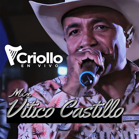 Mix Vitico Castillo (En Vivo)