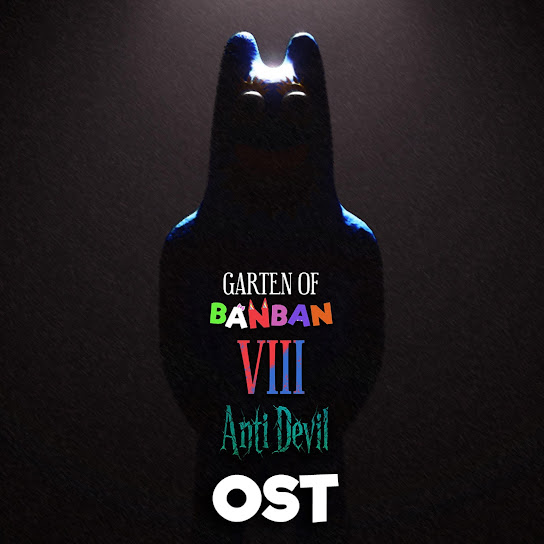 Garten of Banban 8: Anti Devil (Original Game Soundtrack)