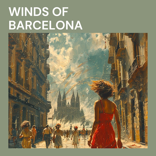 Winds of Barcelona