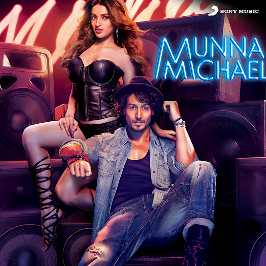 Munna Michael (Original Motion Picture Soundtrack)