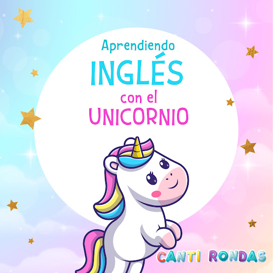 Aprendiendo Inglés Con El Unicornio