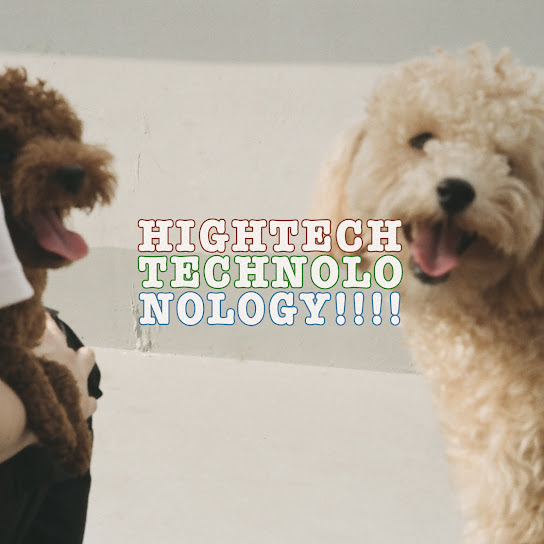 HIGHTECH TECHNOLO NOLOGY!!!!