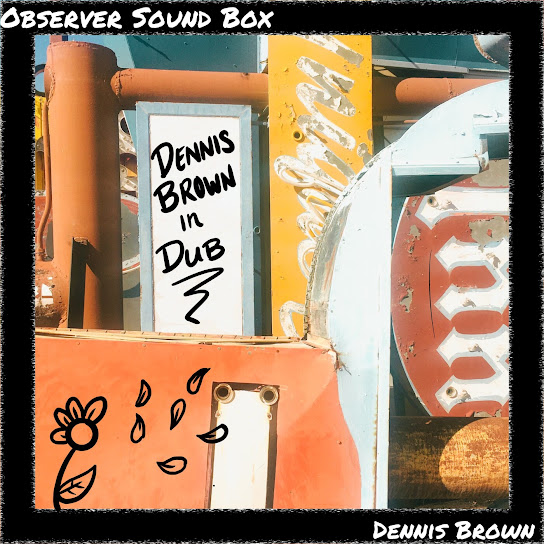 Dennis Brown in Dub