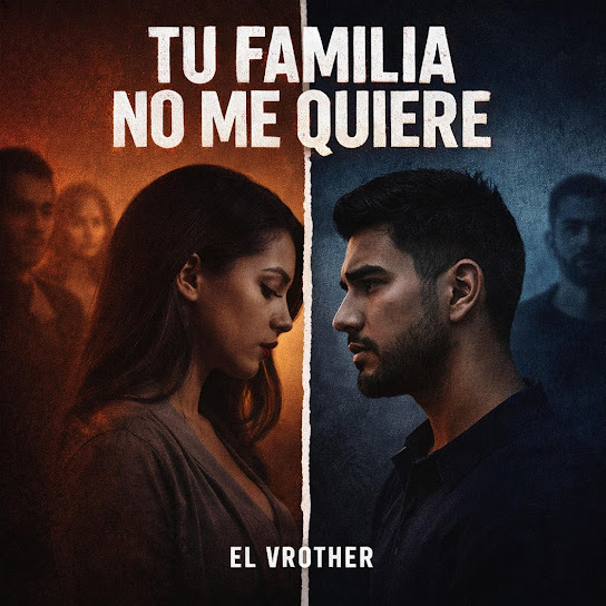 Tu Familia No Me Quiere