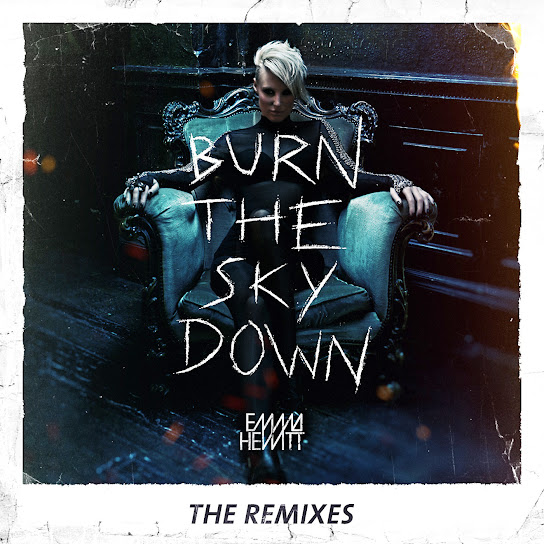 Burn The Sky Down (The Remixes)