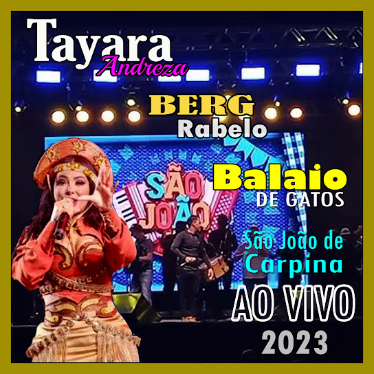 Tayara - Berg Rabelo - Balaio de Gatos no São João de Carpina 2023
