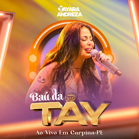 Baú da Tay - Ao Vivo em Carpina-PE
