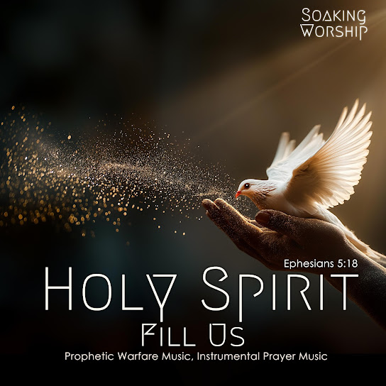 Holy Spirit fill us (Anointed prayer music, Healing prayer music)