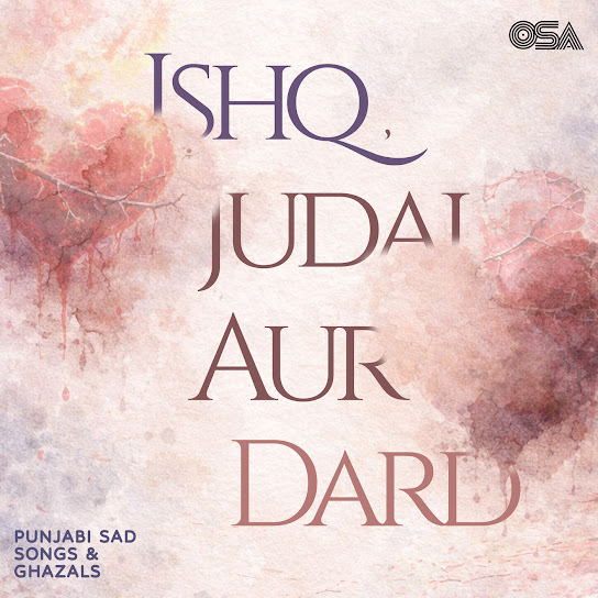 Ishq, Judai Aur Dard – Punjabi Sad Songs & Ghazals