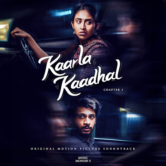 Kaarla Kadhal - Chapter 1 (Original Motion Picture Soundtrack )