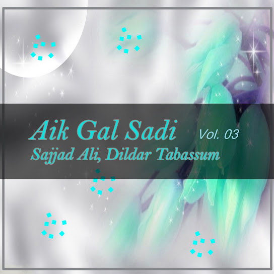Aik Gal Sadi, Vol. 03