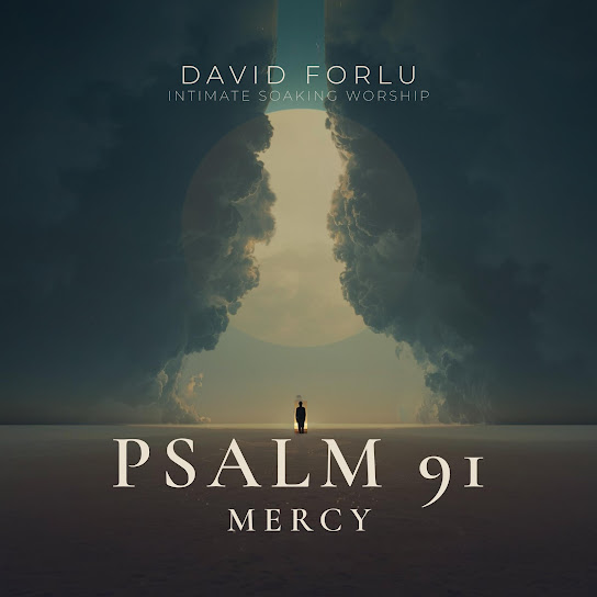Psalm 91 (Mercy)