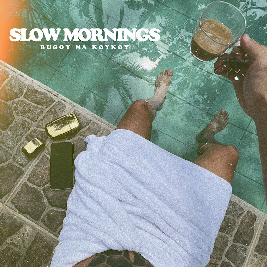 SLOW MORNINGS