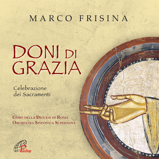 Doni di grazia (Celebrazione dei Sacramenti)