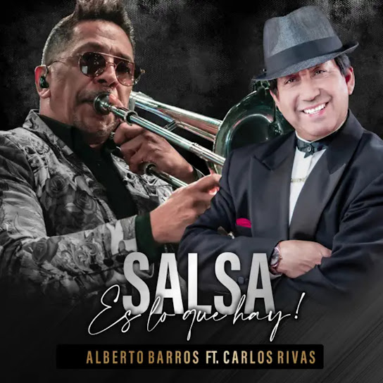 Salsa Es Lo Que Hay (feat. Carlos Rivas)