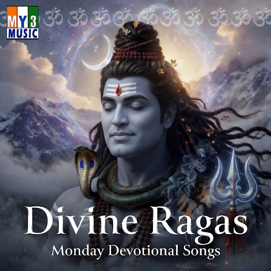 Divine Ragas - Monday Devotional Songs