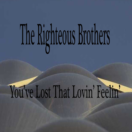You've Lost That Lovin Feelin